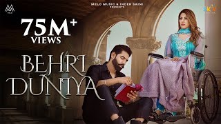 BEHRI DUNIYA Full Video Parmish Verma Ft Nikki Tamboli  Afsana Khan  Shevv  Melo Music [upl. by Eniledam47]