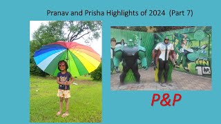 PampP Part 7 highlights of 2024 pranavandprisha [upl. by Ettelohcin]