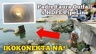 PADRE FAURA OUTFALL AT HDPE PIPE IKOKONEKTA NA [upl. by Meisel585]