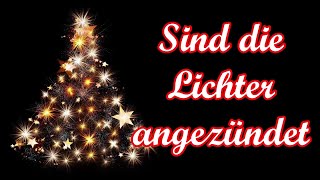 Sind die Lichter angezündet  WeihnachtsliedGerman Christmas Carol  English Translation [upl. by Akcimehs]