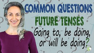 Future Tenses will do going to do be doing will be doing  English Grammar  B1Intermediate [upl. by Hallette]