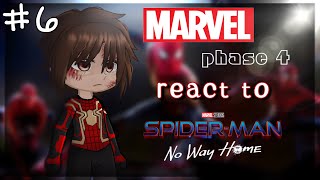 Marvel phase 4 react to  Марвел фаза 4 реакция на  SpiderMan NWH  part 6  RUSENG [upl. by Nnaeinahpets]