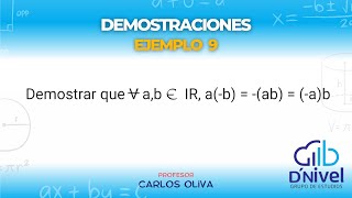 DEMOSTRACIONES EN EL CONJUNTO DE LOS NÚMEROS REALES  EJEMPLO 9 [upl. by Eittap]