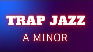 Trap Jazz Backing Track  A Minor 251 [upl. by Bertold]