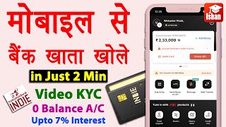 Zero balance account opening online  Indie app se account kaise banaye  High interest savings Ac [upl. by Farman999]