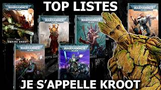 40K  TOP LISTES  JE SAPPELLE KROOT [upl. by Rediah384]