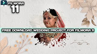 FILMORA 11  DOWNLOAD  WEDDING PROJECT [upl. by Ogilvy]