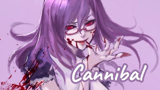 Nightcore  Cannibal Lyrics [upl. by Yornek]