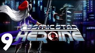 Cosmic Star Heroine Walkthrough Gameplay Part 9  No Commentary PC [upl. by Ronen]