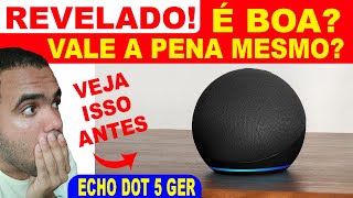 Echo dot Alexa 5ª Geração é bom vale a pena ter uma alexa Dispositivo Inteligente Alexa [upl. by Rainie]