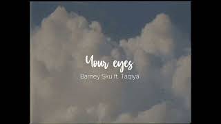 Barney Sku  Your eyes  quotyour eyes got my heart falling for youquot [upl. by Spiro]