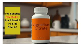 Magnesium Citrate Benefits amp Side Effects Is It Right For You [upl. by Ainattirb824]