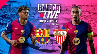 🔴 BARÇA LIVE  FC BARCELONA VS SEVILLA  LA LIGA 2425 ⚽ [upl. by Hersch]