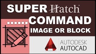 How to use SuperHatch Command in Autocad [upl. by Nilson]