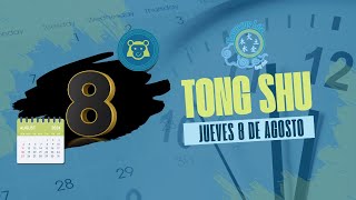 Consejos del Tong Shu 8 de agosto  Dragón de Madera Yang [upl. by Ytoc]