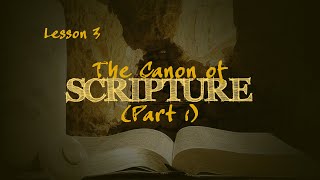 The Canon of Scripture Part 1  How We Got the Bible [upl. by Nnaytsirk66]