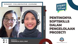 DYNAMIC TALK  RUANG MAYA  Softskills Apa Yang Perlu Dimiliki Untuk Mengelola Project [upl. by Handy208]