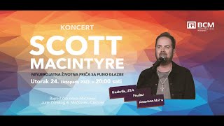 24102023 Video prijenos Koncerta  Scott Macintyre [upl. by Olwena542]