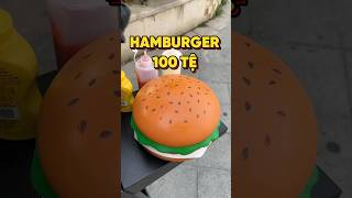 HAMBURGER 100 TỆ food [upl. by Eliam571]