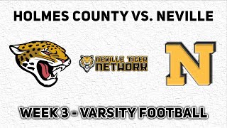 Neville vs Holmes County Central Week 3  2024 [upl. by Wash968]