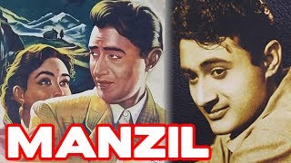 Manzil 1960  Superhit Classic Movie  मंज़िल  Dev Anand Nutan [upl. by Tsnre]