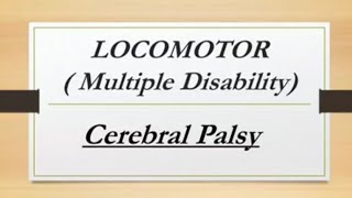 Locomotor disability  Cerebral palsy  bed special education cerebralpalsy letslearn [upl. by Katlin281]