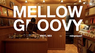 Mellow Groovy Soul Funk Vinyl Mix II by mingsquall 4K [upl. by Obeded786]