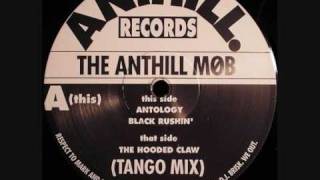 The Anthill Mob  Black Rushin [upl. by Daugherty]