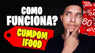 Como funciona o CUPOM DO IFOOD entenda SEM ENROLAÇÃO [upl. by Rhea]