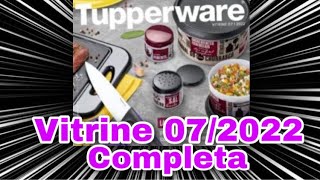 VITRINE 072022 TUPPERWARE COMPLETA [upl. by Catarina]