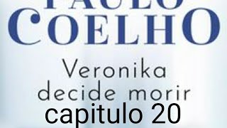 AUDIO LIBRO VERONIKA DECIDE MORIR PARTE 9 CAPITULO 20 [upl. by Fernandes]