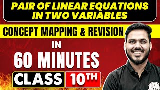 PAIR OF LINEAR EQUATIONS IN TWO VARIABLES in 60 Minutes  Maths Chapter 3  Class 10th CBSE Board [upl. by Tobin]