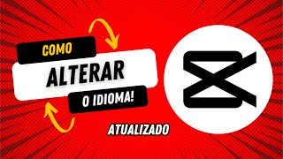 COMO MUDAR o IDIOMA do CAPCUT de PC PORTUGUÊS ENGLISH ESPANHOL e OUTROS IDIOMAS [upl. by Solon]