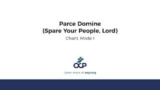 Parce Domine Chant Mode I [upl. by Leake]