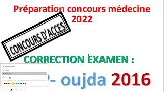 correction concours médecine FMP OUJDA 2016 [upl. by Hgielime]