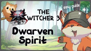 Witcher 3 Dwarven Spirit  GG [upl. by Anderegg]