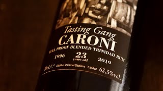 CARONI 23 ans 1996  Rhum Dégustation N°53 Tasting Gang [upl. by Allicerp]