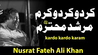 Kar do Kar Do Karam Murshid e Mohtaram Nusrat Fateh Ali Khan qawwali nusratfatehalikhan [upl. by Alleusnoc958]