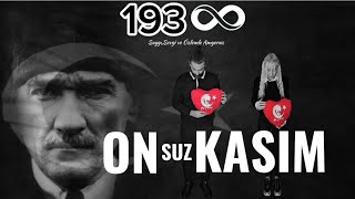 10 KASIM  quotONSUZ KASIM quot [upl. by Jaan]