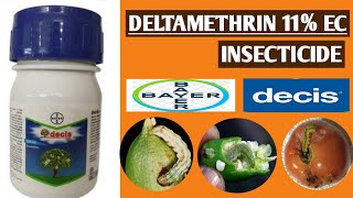 DELTAMETHRIN 11� INSECTICIDE BAYER DECIS 100 FULL DETAILS WITH MODE OF ACTION [upl. by Yraek]