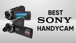 Top 5 Best Sony Handycam to Buy [upl. by Aicercal]