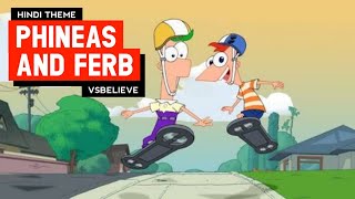 PHINEAS amp FERB  Theme song Hindi  DisneyXD  Cartoon [upl. by Ariamoy775]