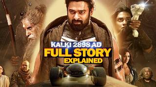 Kalki 2898 AD Full Movie Explained In HINDI  Kalki Movie Explained In HindiUrdu [upl. by Oliviero653]