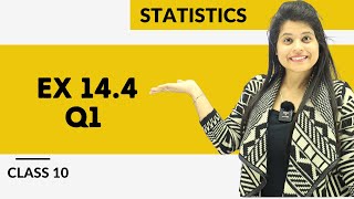 Ex 144 Q1  Statistics  Chapter 14  Class 10 Maths  NCERT [upl. by Sac423]