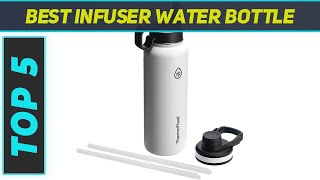 Top 5 Best Infuser Water Bottle in 2024 [upl. by Snow]