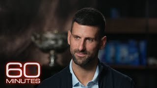 Novak Djokovic The 60 Minutes Interview [upl. by Cathy464]