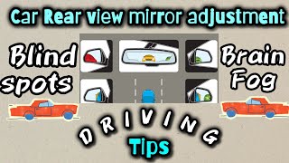 Car rear view mirror adjustBeginner driving tipsBrain fogBlind spots [upl. by Elinor]