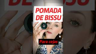 POMADA PARA LAS CEJAS BISSU DE SUS MEJORES PRODUCTOS maquillaje makeup bissu cejas [upl. by Dnomar458]