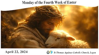 Monday of the Fourth Week of Easter220424 [upl. by Aztiray315]