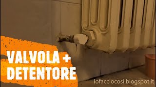 Sostituzione valvola  detentore calorifero [upl. by Ainehta]